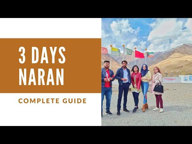 3 Days Complete Guided Trip to Naran Valley  | Step by Step From Lahore to Naran Valley |