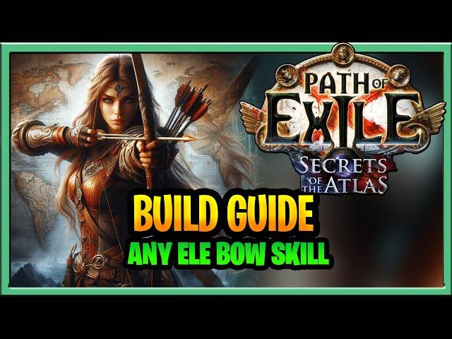 Path of Exile Secrets of the Atlas : Early Endgame Bow Build Guide : Any Elemental Skill (Budget)