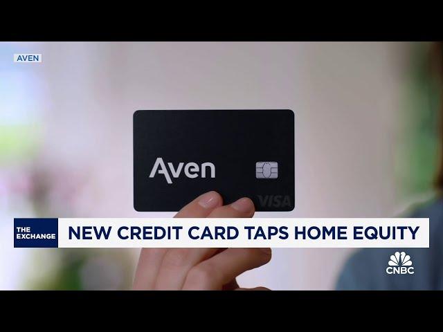 New credit card Aven taps home equity