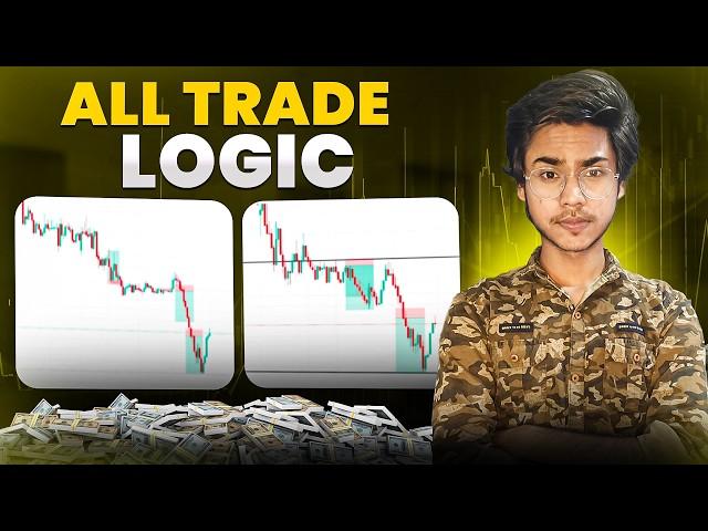 ALL TRADES LOGIC IN ONE VIDEO 