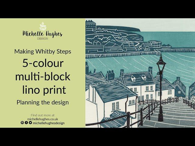 How I plan a multi block linocut design - Whitby Steps linocut print