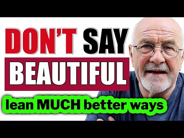 STOP Speaking Basic English | Learn other words for beautiful or NICE