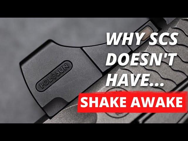 Here's Why The Holosun SCS Doesn't Have Shake Awake