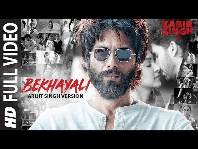 Bekhayali Full Song | Kabir Singh | Shahid K Kiara A Sandeep Reddy Vanga | S Full HD