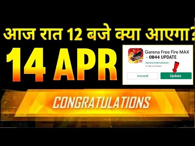 14 April New Event+ OB44 UPDATE KAISE KARE? Tonight Update | Free Fire New Event | Ff New update