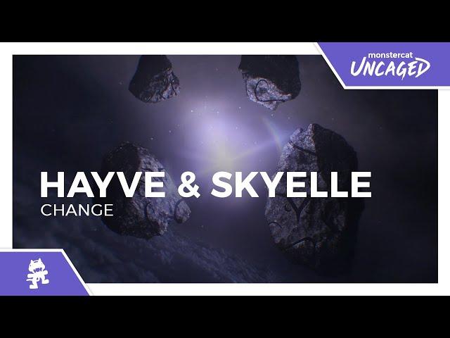 hayve & Skyelle - Change [Monstercat Lyric Video]