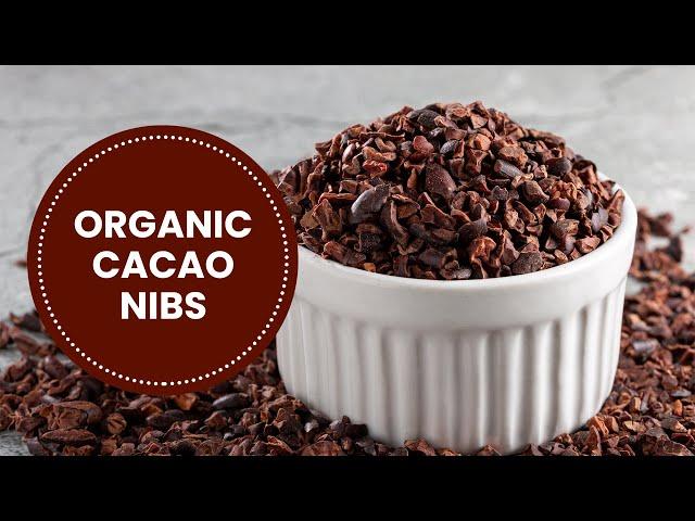 Organic Cacao Nibs: Your Raw Vegan Chocolate Alternative