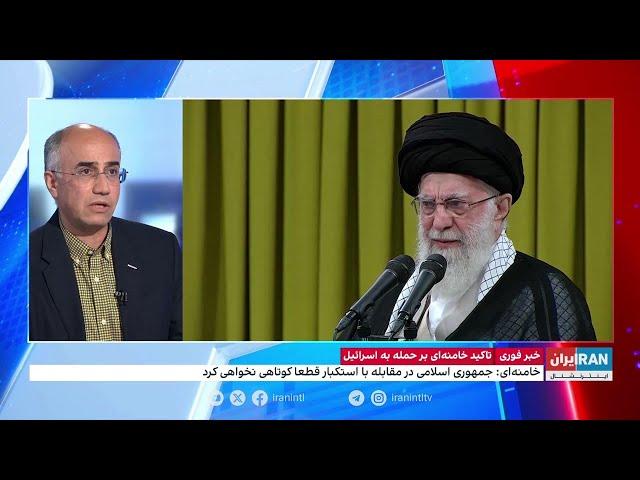 تاکید خامنه‌ای بر حمله به اسرائیل و بی‌توجهی او به منافع ملی، و تشدید بحران در منطقه