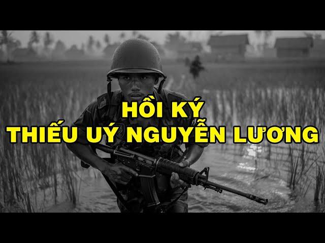 HỒI KÝ THIẾU UÝ NGUYỄN LƯỢNG | Hồi Ký Miền Nam VN