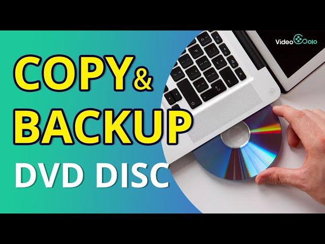 How to Copy or Backup a DVD Disc with VideoSolo DVD Copy