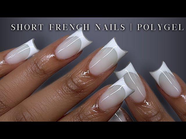 POLYGEL NAILS FOR BEGINNERS Short French Tip Nails | Nail Tutorial + polygel removal