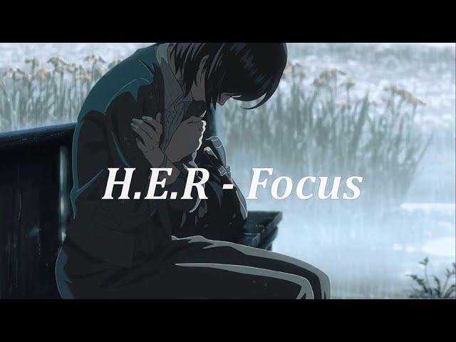 H.E.R. - Focus (Lyrics)