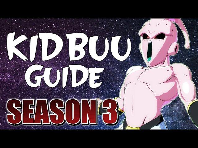 Kid Buu BnB Combos & Basics Guide | DRAGON BALL FIGHTERZ SEASON 3.5