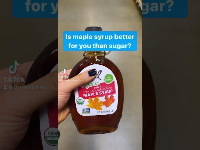  Is maple syrup better than sugar?