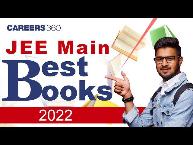 JEE Main Best Books 2022 - Physics, Chemistry, Maths | Syllabus