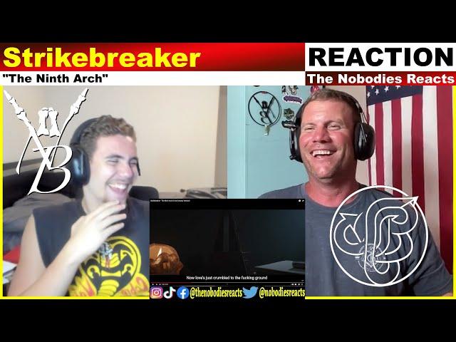 REACTION to Strikebreaker "The Ninth Arch"!