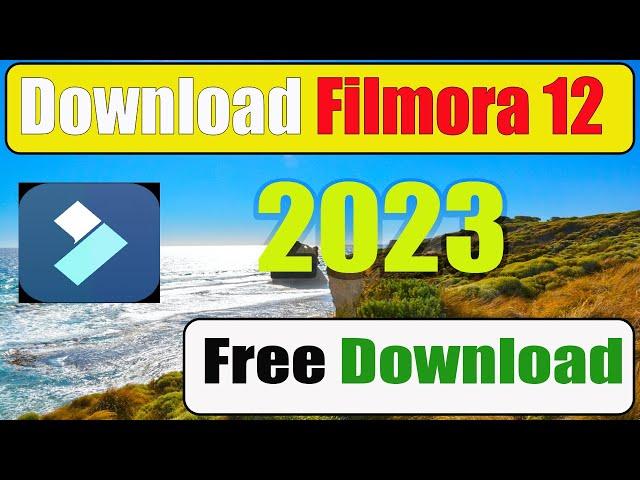 How To Install Wondershare Filmora 12 || filmora 12 free download