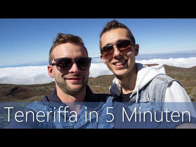 Teneriffa in 5 Minuten | Reiseführer | Die besten Sehenswürdigkeiten