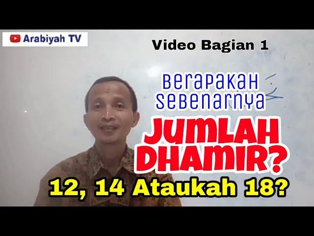 Sharaf #130 || Berapakah Sebenarnya Jumlah Dhamir, 12, 14 atau 18? || Bagian 1