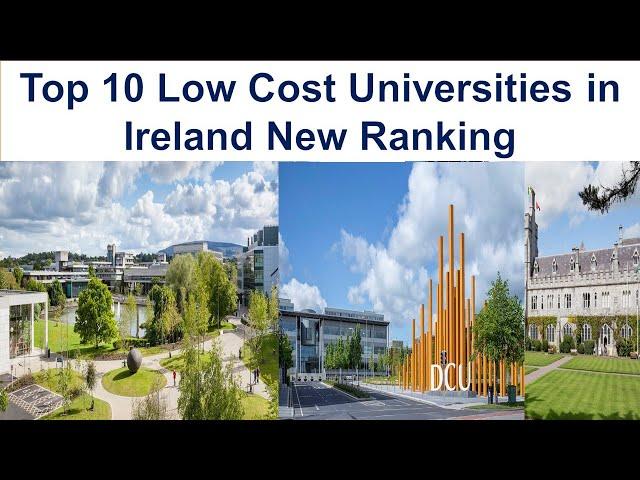 TOP 10 LOW COST UNIVERSITIES IN IRELAND New Ranking