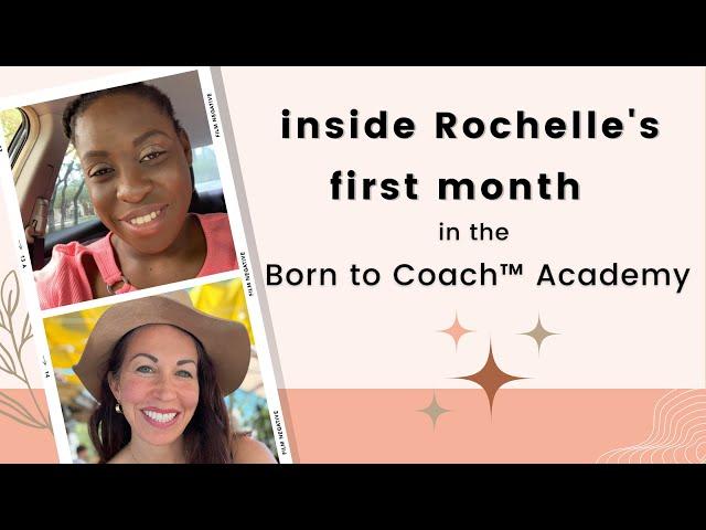 What to Expect in Your First Month of Life Coach Certification Training (Full Podcast)