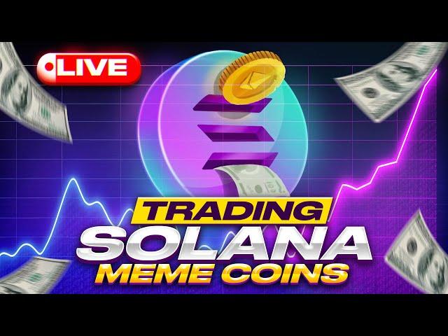 Trading meme coins LIVE! #Solana