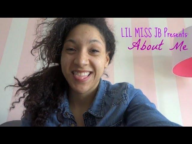 VLOG | About Me  | Lil Miss JB Style