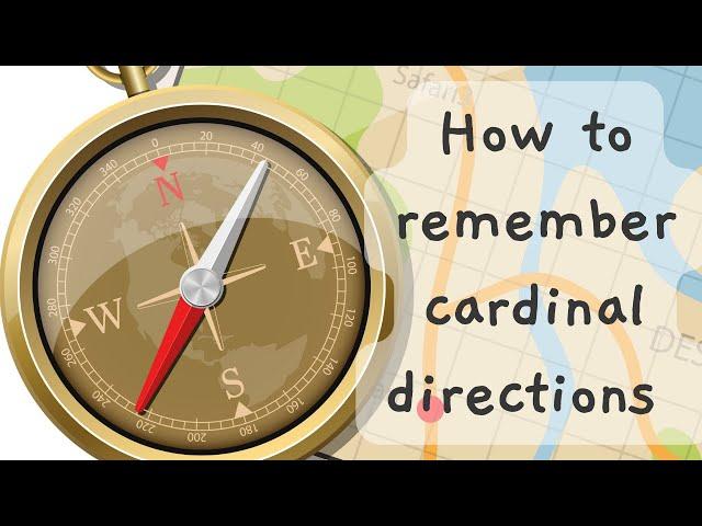 How to remember cardinal directions