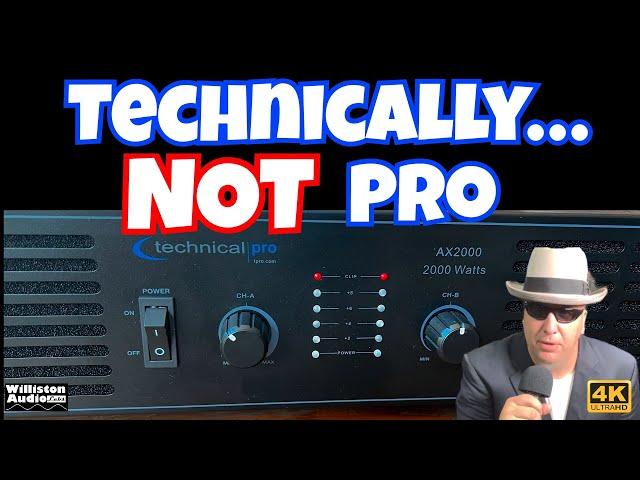 Pro Audio Amp on the Cheap? Technical Pro AX2000 2000W of Unicorns [4K]