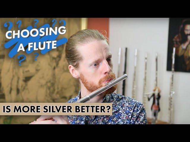 Choosing a Flute: Is More Silver Better?