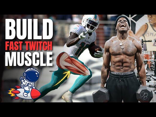 The Quickest way to Build Fast Twitch Muscle Fibers