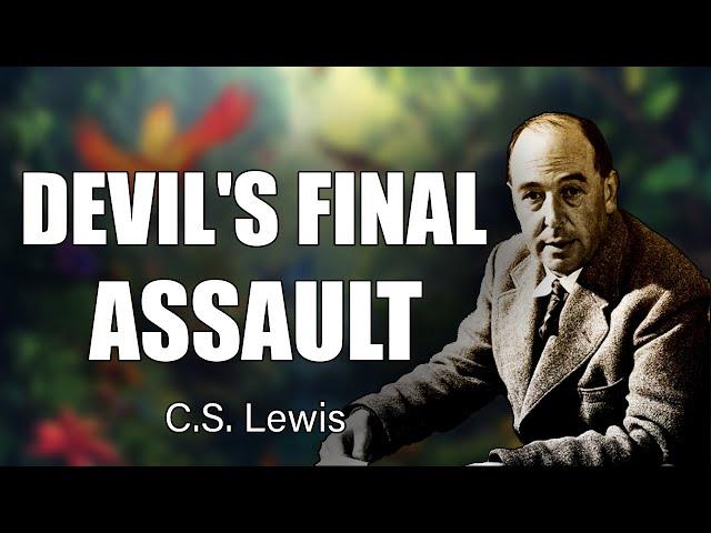 CS Lewis Chilling Alert: These Spiritual Attacks Are Soul-Crushing!