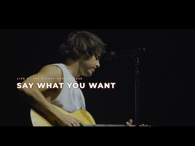 Morgan Evans - Say What You Want (Live At The Sydney Opera House)