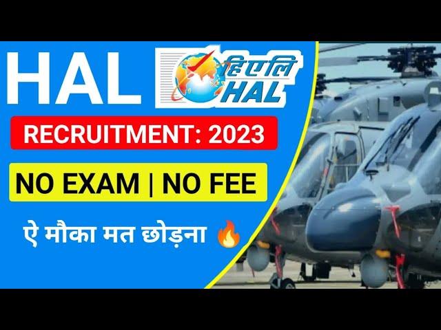 HAL Recruitment 2023| HAL Apprentice Recruitment 2023| HAL Apprentice Vacancy 2023| diploma & degree