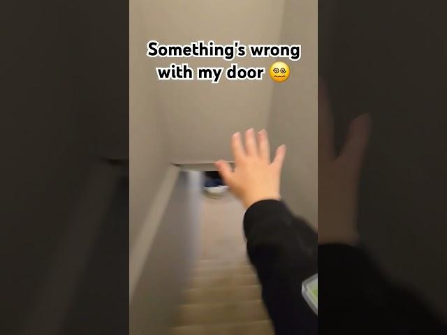 What's wrong with my door?  #funny #memes