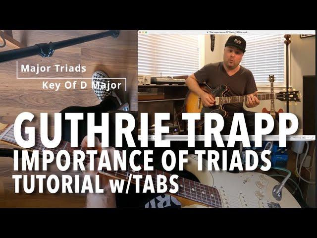 Guthrie Trapp Major Triads Tutorial With Tabs