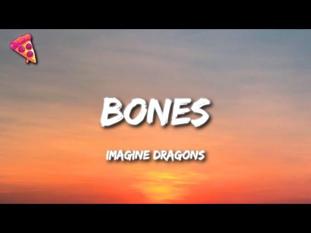 Imagine Dragons - Bones (Lyrics)