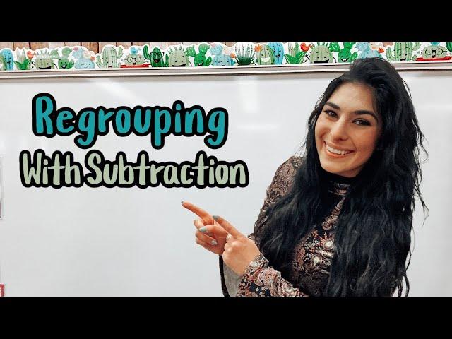Regrouping with Subtraction // 2nd Grade Math // Common Core Subtraction