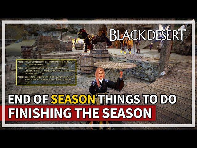 Make Sure to Do These Before The Season Ends | Black Desert