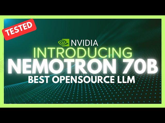 Nemotron 70b: The BEST Opensource LLM EVER! (Beats Sonnet 3.5 + GPT-4o)