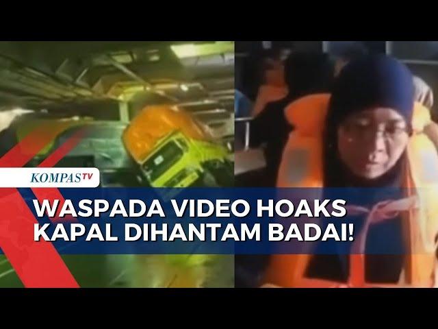 Cuaca Buruk Melanda,  Video Hoaks Kapal Dihantam Ombak di Pelabuhan Bakauheni Beredar