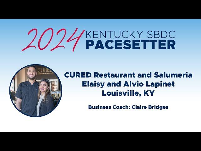 CURED Restaurant and Salumeria – 2024 Kentucky SBDC Pacesetter Award