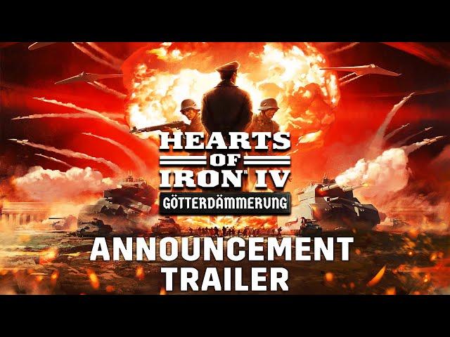 Hearts of Iron IV: Götterdämmerung | Официальный анонсирующий трейлер