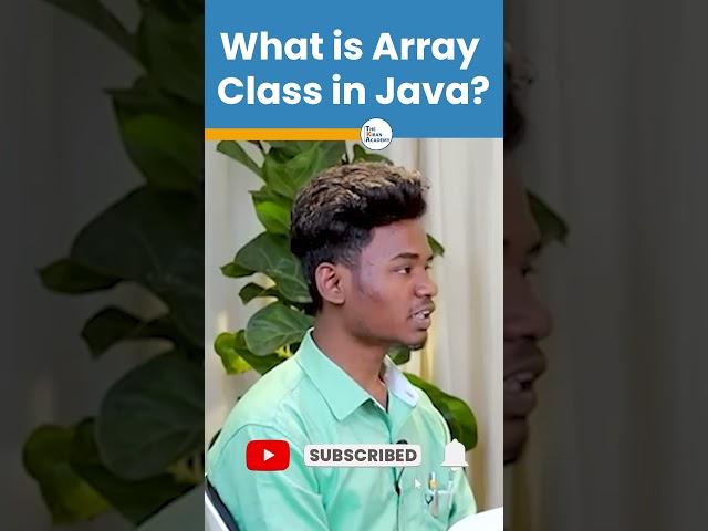 Java Interview Question | What is Array Class? | #shorts #kiransir #java