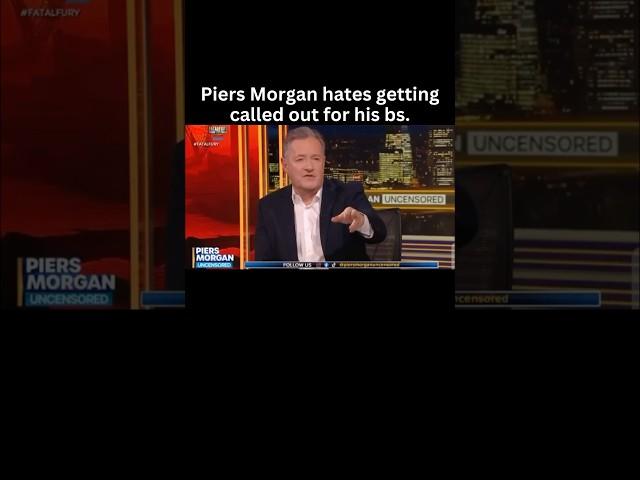 Piers Morgan HATES Being Called Out! 