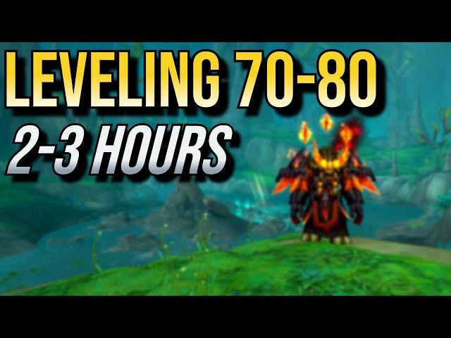 LEVELING 70-80 THE FASTEST WAY | THE WAR WITHIN