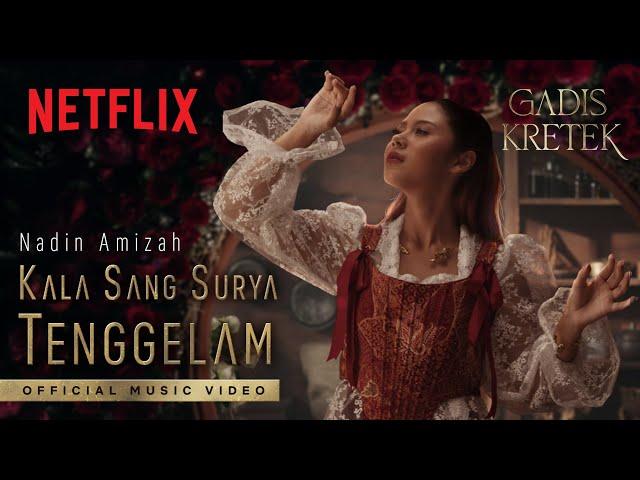 Nadin Amizah - Kala Sang Surya Tenggelam (Official Music Video) | OST. Gadis Kretek