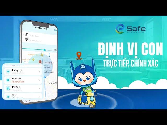 #eSafe - Ứng dụng quản lý con trên môi trường mạng