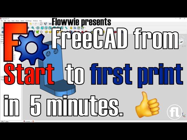 From Start to first 3D print in 5 Minutes with FreeCAD 0.19 (English)