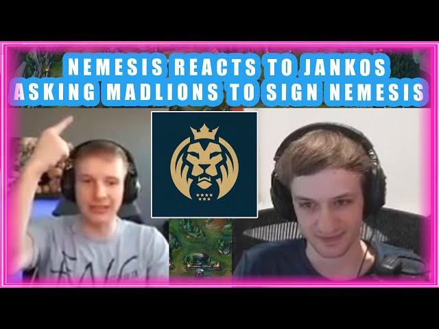 Nemesis Reacts to JANKOS Asking MADLIONS to Sign NEMESIS 